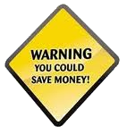 you will save money